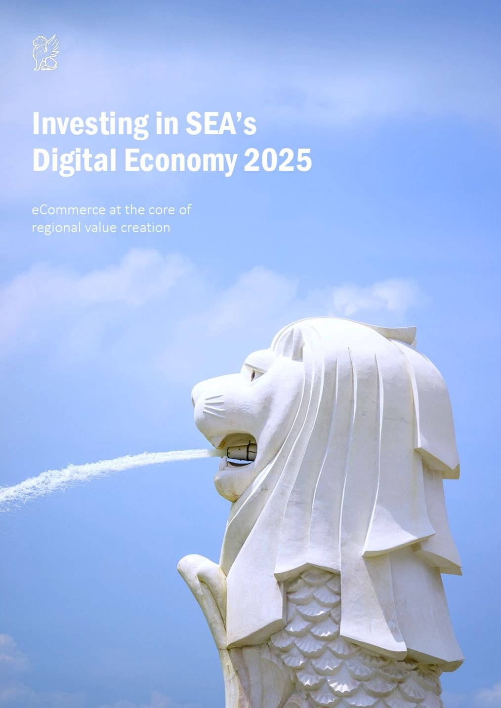 First page of the report: Invest in SEA Digital Economy 2025